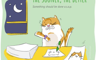 The sooner, the better